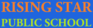 RISING STAR PUBLIC SCHOOL